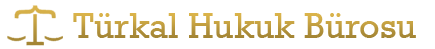 Türkal Hukuk Bürosu